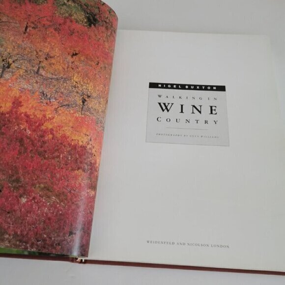 Walking in Wine Country France Book by Nigel Buxton Burgundy Red Hardcover Book - Picture 3 of 9